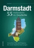 bokomslag Darmstadt. 55 Meilensteine der Geschichte