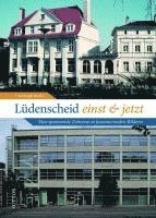 bokomslag Lüdenscheid einst und jetzt