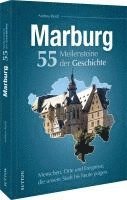 bokomslag Marburg. 55 Meilensteine der Geschichte