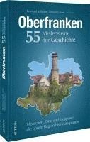 bokomslag Oberfranken. 55 Meilensteine der Geschichte