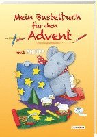 bokomslag Mein Bastelbuch für den Advent mit Philipp