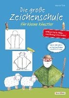 bokomslag Die große Zeichenschule für kleine Künstler