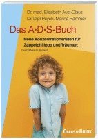 bokomslag Das A. D. S.-Buch. Aufmerksamkeits-Defizit-Syndrom