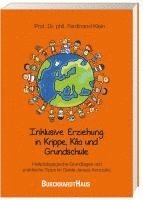 Ferdinand Klein - Inklusive Erziehung in der Krippe, Kita und Grundschule, Häftad
