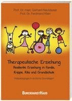 Therapeutische Erziehung - Resiliente Erziehung in Familie, Krippe, Kita und Grundschule 1