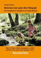 Armin Krenz - Merkmale einer guten Kita-Pädagogik - Das Praxisbuch für Qualität in der frühen Bildung, Häftad