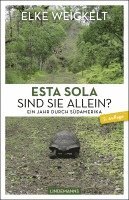 Elke Weickelt - Esta Sola. Sind Sie allein?, Häftad