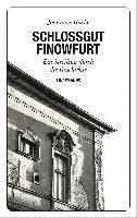 bokomslag Schlossgut Finowfurt