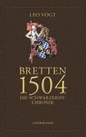 bokomslag Bretten 1504. Die Schwarzerdt-Chronik