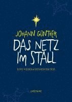 Johann Günther - Das Netz im Stall, Inbunden