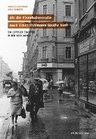 Harald Kirschner, Hans Sonntag - Als die Eisenbahnstraße noch Ernst-Thälmann-Straße hieß, Inbunden