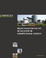 bokomslag Industriearchitektur in Sachsen im europäischen Kontext