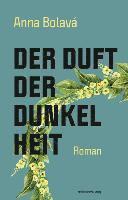 Anna Bolavá - Der Duft der Dunkelheit, Häftad