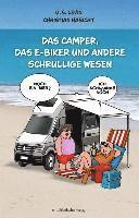 bokomslag Das Camper, das E-Biker und andere schrullige Wesen