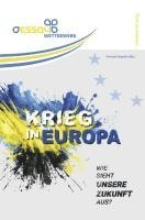 Krieg in Europa 1