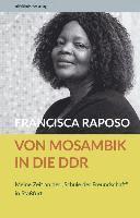 bokomslag Von Mosambik in die DDR