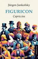 bokomslag Jankofsky, J: Figuricon