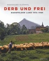 Derb und frei, Inbunden