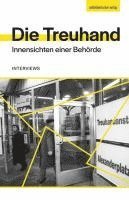 Olaf Jacobs, Bundesstiftung zur Aufarbeitung der SED-Diktatur - Die Treuhand, Häftad
