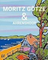 bokomslag Moritz Götze & Ahrenshoop