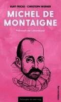 Kurt Fricke, Christoph Werner - Michel de Montaigne, Häftad