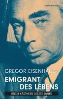 Gregor Eisenhauer - Emigrant des Lebens, Häftad