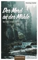 Der Mord an der Mühle 1