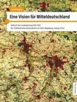 Eine Vision für Mitteldeutschland 1