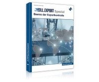 bokomslag Zoll.Export-Spezial: Basics der Exportkontrolle