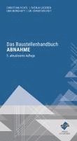 Das Baustellenhandbuch Abnahme