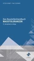 bokomslag Das Baustellenhandbuch der Maßtoleranzen