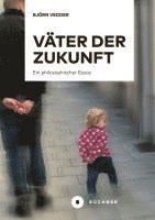 Väter der Zukunft 1