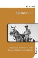 Frank Jacob - Kriegstiere, Häftad