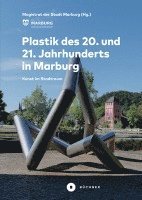 Plastik des 20. und 21. Jahrhunderts in Marburg 1