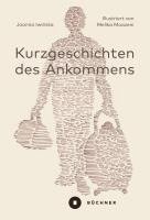bokomslag Kurzgeschichten des Ankommens