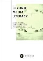 Beyond Media Literacy 1