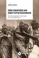 Anne D. Peiter - Der Genozid an den Tutsi Ruandas, Häftad