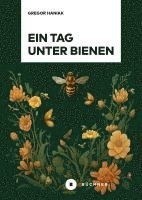 bokomslag Ein Tag unter Bienen