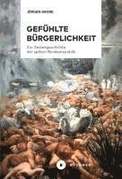 Gefühlte Bürgerlichkeit