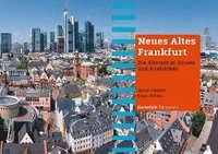 bokomslag Neues Altes Frankfurt