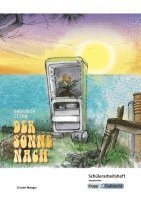 bokomslag Der Sonne nach - Gabriele Clima - Schülerarbeitsheft- Hauptschule