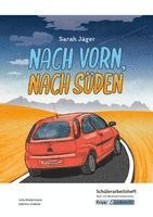 bokomslag Nach vorn, nach Süden - Sarah Jäger - Schülerarbeitsheft - Real- und Werkrealschulabschluss