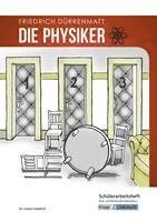 bokomslag Die Physiker - Friedrich Dürrenmatt - Schülerarbeitsheft - M-Niveau