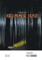 Krummer Hund - Juliane Pickel - Lehrerheft - Realschule und Werkrealschule 1