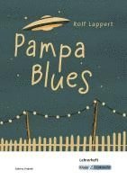 bokomslag Pampa Blues - Rolf Lappert - Lehrerheft