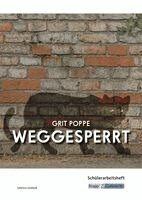 Sabrina Undank - Weggesperrt - Grit Poppe - Schülerheft (BaWü 2027), Häftad