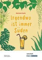 bokomslag Irgendwo ist immer Süden - Marianne Kaurin - Lehrerheft