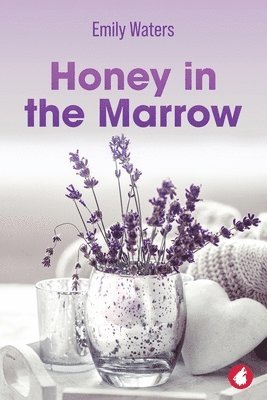 bokomslag Honey in the Marrow