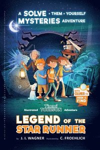 bokomslag Legend of the Star Runner: A Timmi Tobbson Adventure