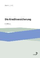 Andreas Göhl - Die Kreditversicherung, Häftad